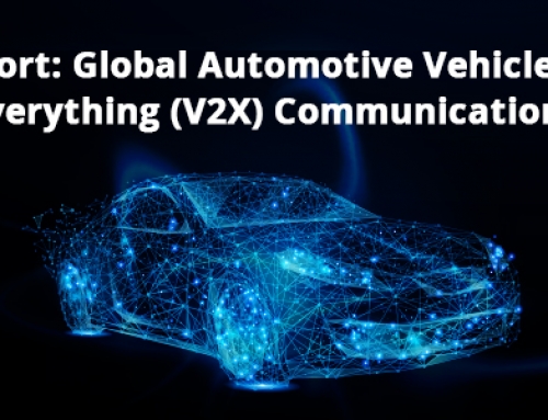 Report: Global Automotive Vehicle To Everything (V2X) Communications